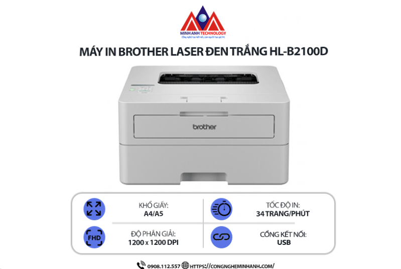 Vì sao nên chọn máy in Brother HL-B2100D?